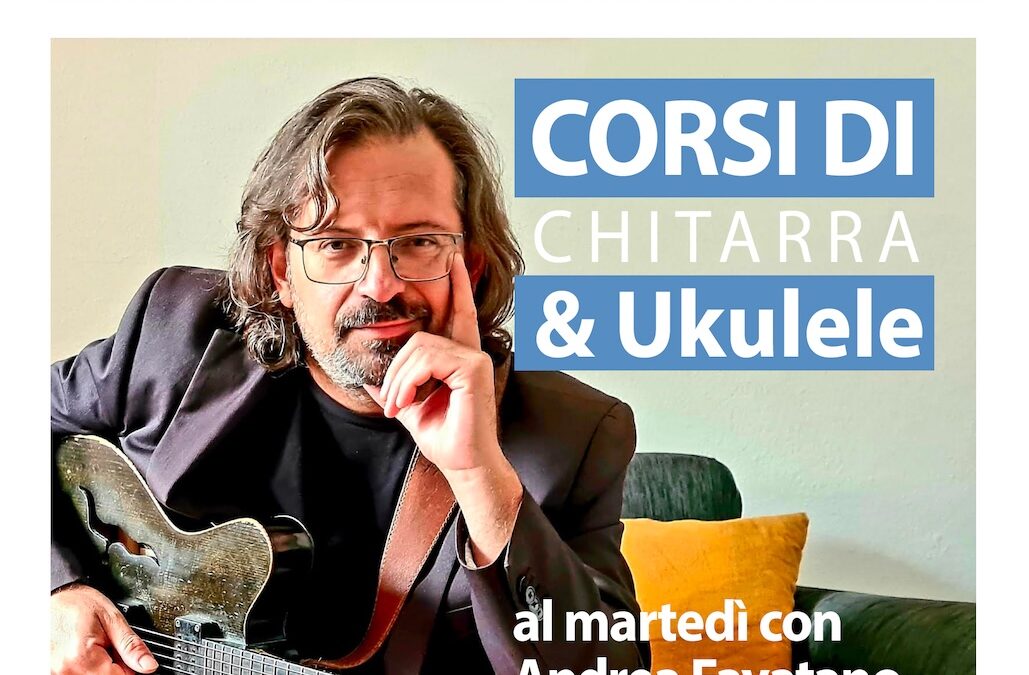 Chitarra con Andrea Favatano al martedì…